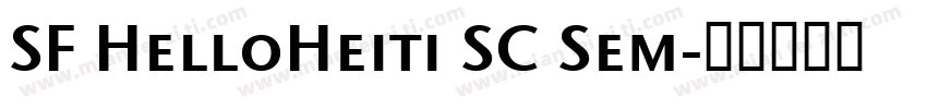 SF HelloHeiti SC Sem字体转换